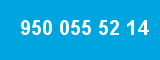 950 055 52 14 950 055 52 14